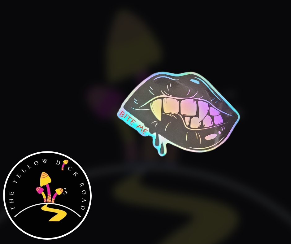 Bite Me ( Holographic Sticker)