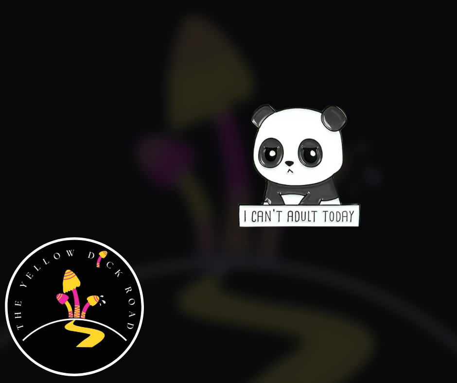 I Can't Adult Today Pin