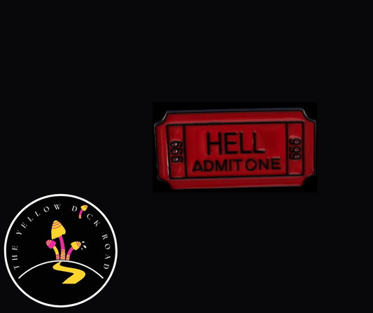 Ticket to Hell Pin